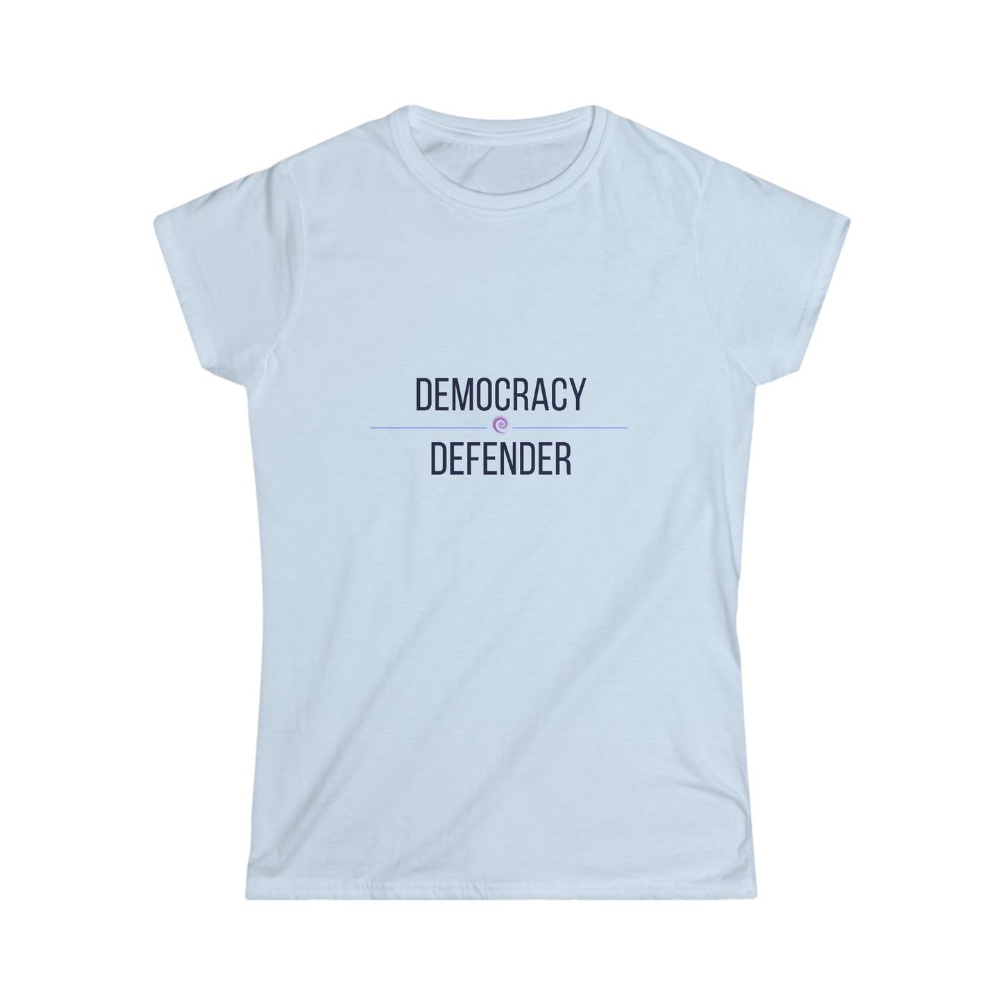 Democracy Defender Women's Softstyle Tee